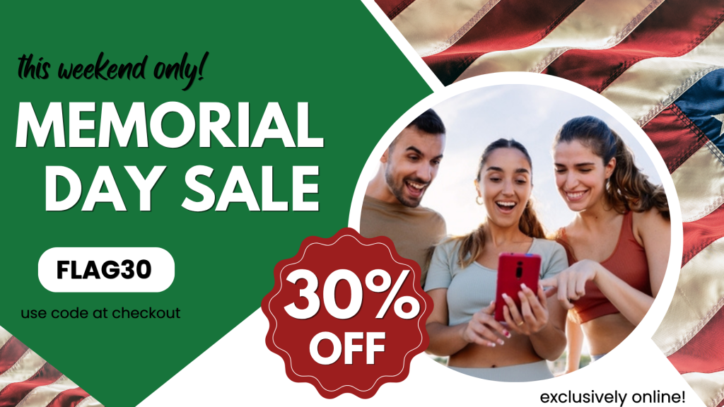 memorial day sale, 30% off all online orders! use code FLAG30 at checkout. This weekend only!